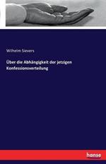 UEber die Abhangigkeit der jetzigen Konfessionsverteilung