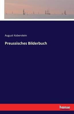 Preussisches Bilderbuch - August Koberstein - cover