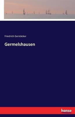 Germelshausen - Friedrich Gerstäcker - cover