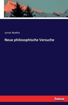 Neue philosophische Versuche - James Beattie - cover