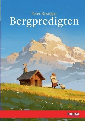 Bergpredigten - Peter Rosegger - cover