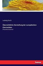 UEbersichtliche Darstellung der europaischen Chernetiden: (Pseudoscorpione)