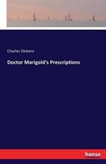 Doctor Marigold's Prescriptions