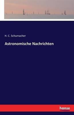 Astronomische Nachrichten - H C Schumacher - cover