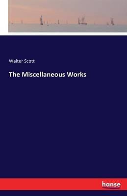 The Miscellaneous Works - Walter Scott - cover