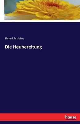 Die Heubereitung - Heinrich Heine - cover