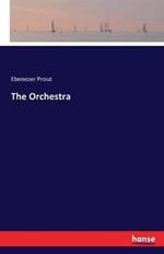 The Orchestra