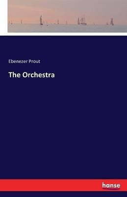 The Orchestra - Ebenezer Prout - cover
