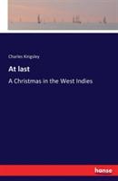 At last: A Christmas in the West Indies - Charles Kingsley - cover