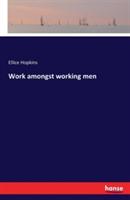 Work amongst working men - Ellice Hopkins - cover