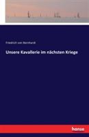 Unsere Kavallerie im nächsten Kriege - Friedrich Von Bernhardi - cover
