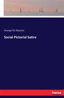 Social Pictorial Satire - George Du Maurier - cover
