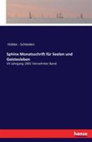 Sphinx Monatsschrift für Seelen und Geistesleben: VII Jahrgang 1892 Vierzehnter Band - cover