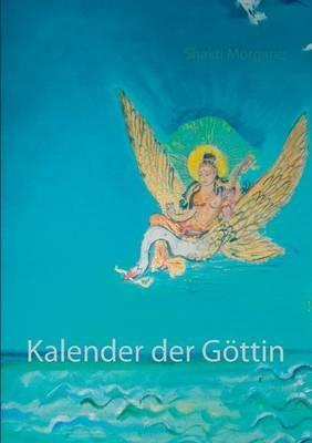 Kalender der Göttin - Shakti Morgane - cover