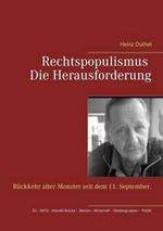 Rechtspopulismus - Die Herausforderung: Rückkehr alter Monster seit dem 11. September.