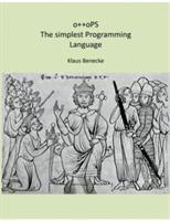 o++oPS The simplest Programming Language - Klaus Benecke - cover