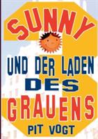 Sunny und der Laden des Grauens: Sunny´s Hollywoodstern 3 - Pit Vogt - cover
