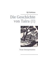 Die Geschichte von Taira (1): Neue Interpretation