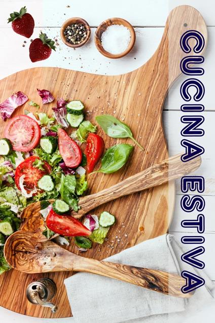 Cucina Estiva - Bernhard Long - ebook