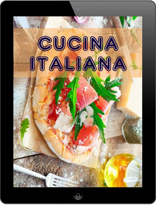 Cucina Italiana - Bernhard Long - ebook
