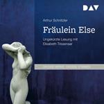 Fräulein Else (Ungekürzt)