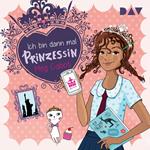 Ich bin dann mal Prinzessin, Teil 1: Ich bin dann mal Prinzessin (Gekürzt)