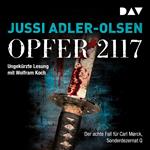 Opfer 2117. Der achte Fall für Carl Mørck - Sonderdezernat Q, Band 8 (Ungekürzt)