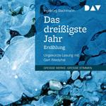 Das dreißigste Jahr (Ungekürzt)