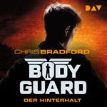 Der Hinterhalt - Bodyguard, Band 3 (Ungekürzt)