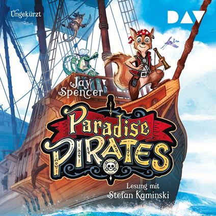 Paradise Pirates, Teil 1 (Ungekürzt)