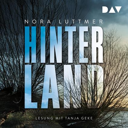 Hinterland (Ungekürzt)