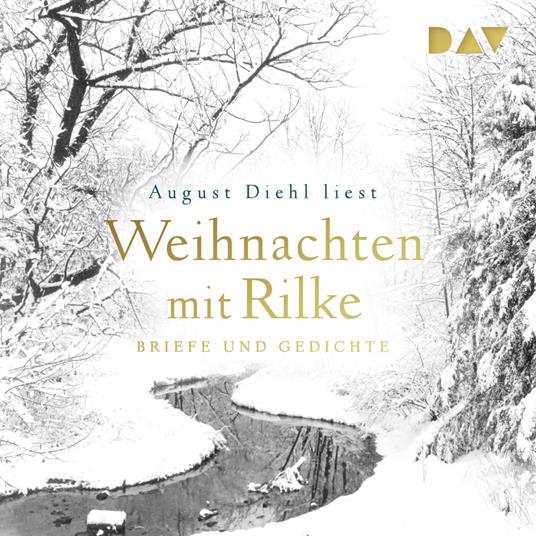Weihnachten mit Rilke (Gekürzt)