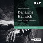 Der arme Heinrich (Gekürzt)