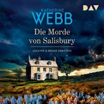 Die Morde von Salisbury - Lockyer & Broad ermitteln, Band 2 (Ungekürzt)
