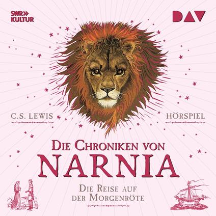 Die Chroniken von Narnia, Band 5: Die Reise auf der Morgenröte