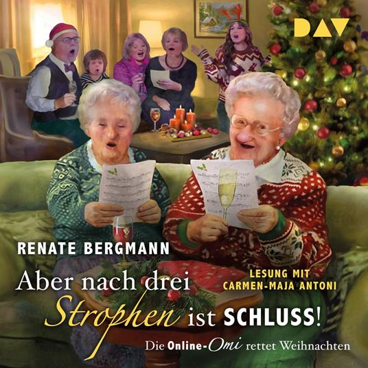 Aber nach drei Strophen ist Schluss! Die Online-Omi rettet Weihnachten - Die Online-Omi, Band 20 (Ungekürzt)