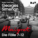 Maigret. Die Fälle 7-12 (Ungekürzt)