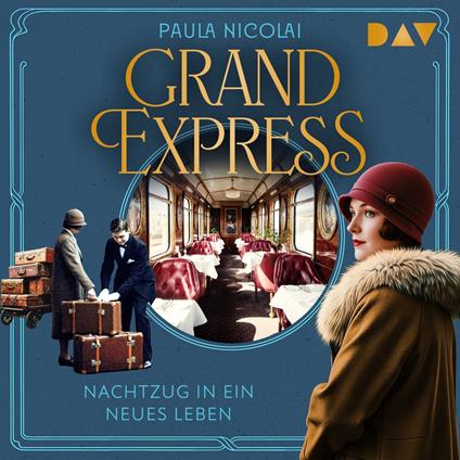 Grand Express - Nachtzug in ein neues Leben (Ungekürzt)
