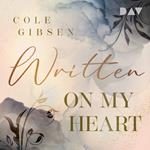 Written on my heart (Ungekürzt)