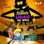 Die fieseste Lehrerin der Welt (Ungekürzt)