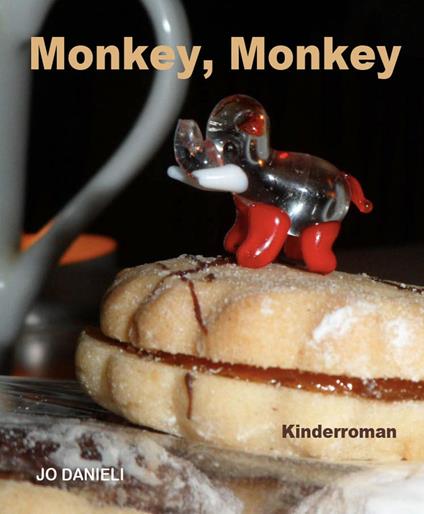 Monkey, Monkey - Jo Danieli - ebook
