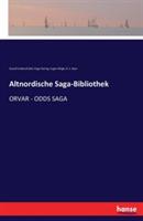 Altnordische Saga-Bibliothek: Orvar - Odds Saga