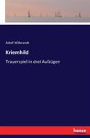 Kriemhild: Trauerspiel in drei Aufzügen - Adolf Wilbrandt - cover