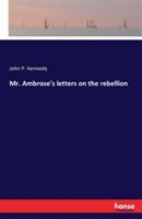 Mr. Ambrose's letters on the rebellion - John Pendleton Kennedy - cover