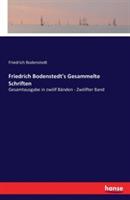 Friedrich Bodenstedt's Gesammelte Schriften: Gesamtausgabe in zwölf Bänden - Zwölfter Band - Friedrich Bodenstedt - cover