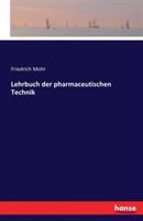 Lehrbuch der pharmaceutischen Technik - Friedrich Mohr - cover