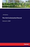 The Irish Ecclesiastical Record: Volume 6, 1869 - Anonymus - cover