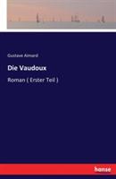 Die Vaudoux: Roman ( Erster Teil ) - Gustave Aimard - cover
