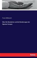 Über Die Mundarten und die Wanderungen der Zigeuner Europas - Franz Miklosich - cover