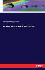 Führer durch den Konzertsaal